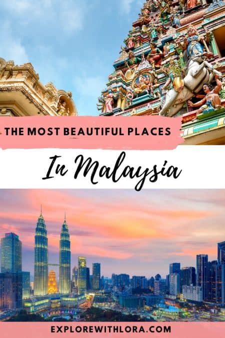9 Insanely Beautiful Places To Visit In Malaysia Explore With Lora