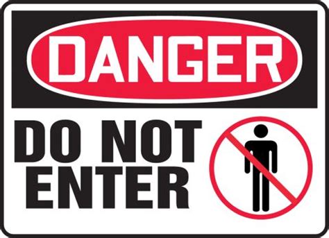 Do Not Enter Osha Danger Safety Sign Madm