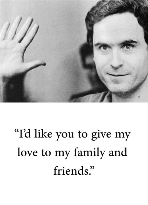 Pin By Linda Sturms On Quotes Ted Bundy Serial Killers Ted