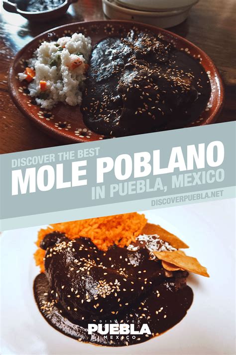 The Best Mole In Puebla Discover Puebla Mexico