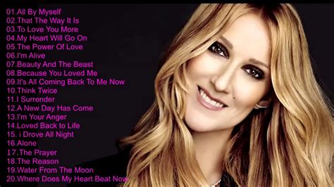 Celine Dion Greatest Hits Playlist Celine Dion Love Songs Best Of