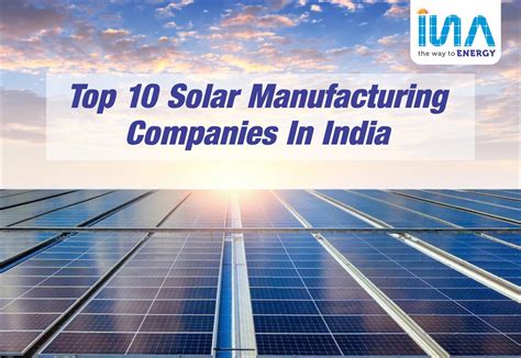 Top 10 Solar Panel Manufacturing Companies In India Insolation Energy