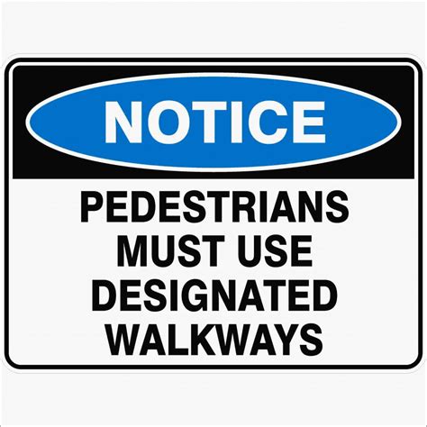 Pedestrians Must Use Designated Walkways Discount Safety Signs New