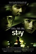 Stay (2005) - Posters — The Movie Database (TMDB)