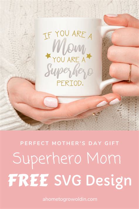Inspirational Superhero Mom Svg File 1stmothersdayquotes Beautifulmothersdayquotes