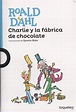 De lo social y mucho más: CHARLIE Y LA FÁBRICA DE CHOCOLATE de Roald Dahl