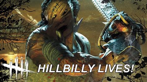 Dead By Daylight The Hillbilly Lives Billy And Leatherface Mid Chapter