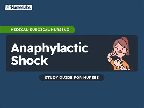 Anaphylactic Shock Nursing Care Management And Study Guide Nurseslabs