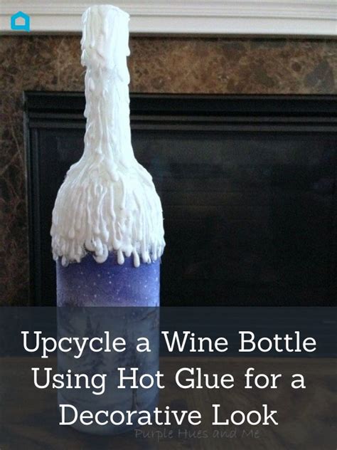 Upcycle A Wine Bottle Using Hot Glue For A Decorative Look Recycled Wine Bottles Wine Bottle