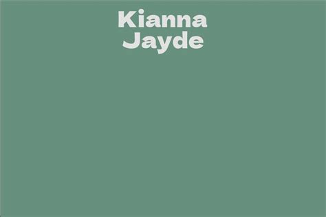 Kianna Jayde Facts Bio Career Net Worth Aidwiki