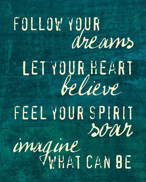 Follow Your Dreams Quotes Quotesgram