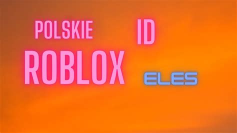 Polskie Id Roblox Youtube