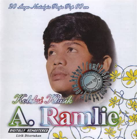 Download lagu koleksi lagu a ramlie mp3 dan mp4 video dengan kualitas terbaik. A. Ramlie - Koleksi Klasik 2007 | Arkib Budak Penang ...