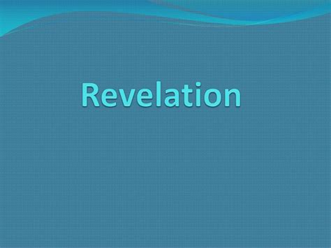 Ppt Revelation Powerpoint Presentation Free Download Id9277183