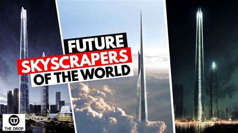 10 Tallest Future Skyscrapers Of The World Youtube