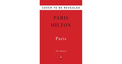 Paris The Memoir By Paris Hilton