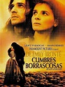 Cumbres Borrascosas (Película) - EcuRed