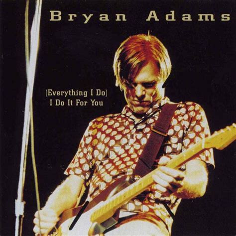 Bryan Adams Everything I Do I Do It For You Communauté Mcms