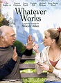 Whatever Works (#2 of 5): Extra Large Movie Poster Image - IMP Awards