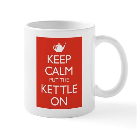 Keep Calm Put The Kettle On By Artyminds