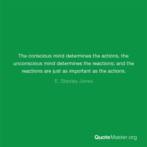 The Conscious Mind Determines The Actions The Unconscious Mind