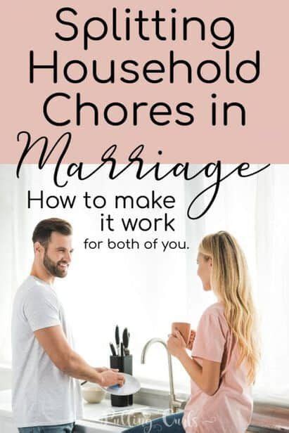Splitting Household Chores In Marriage Household Chores Household