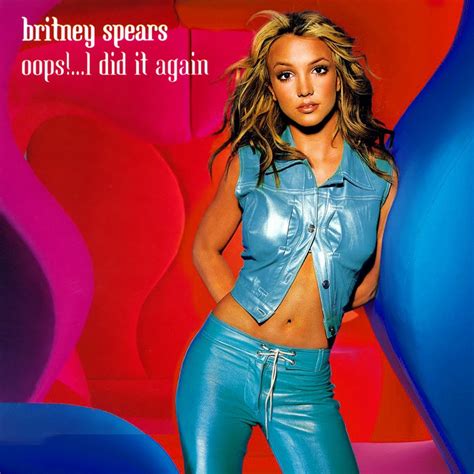 Oops I Did It Again By Britney Spears Single Dance Pop Reviews