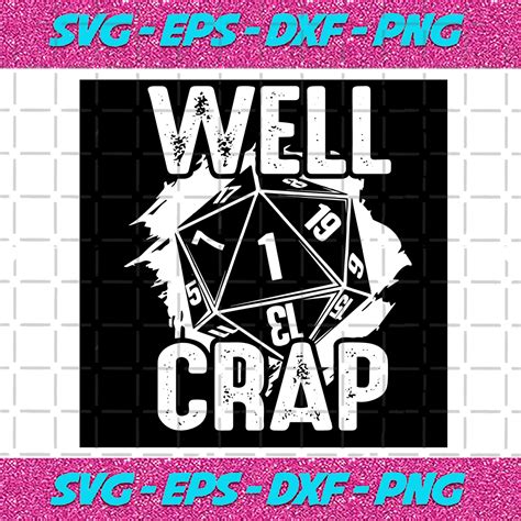 Well Crap Critical Fail D20 Funny Role Playing Svg Trending Svg