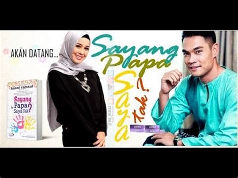 20 from the story sayang papa saya tak? Sayang Papa Saya Tak (2017) Full HD - YouTube