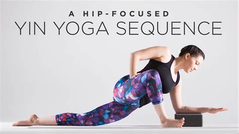 Here's how to stretch and . A Hip-Focused Yin Yoga Sequence | Yoga International