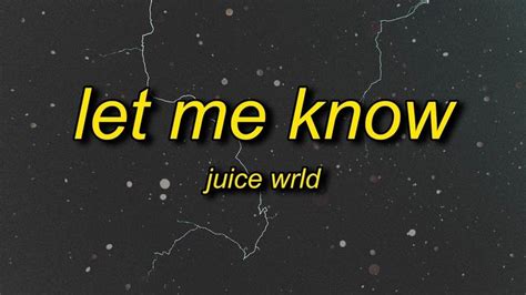 Juice Wrld Let Me Know I Wonder Why Freestyle Lyrics Lyrics Let