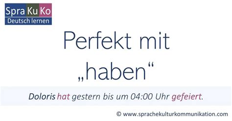 Perfekt Mit Haben Deutsch Lernen Online Sprakuko