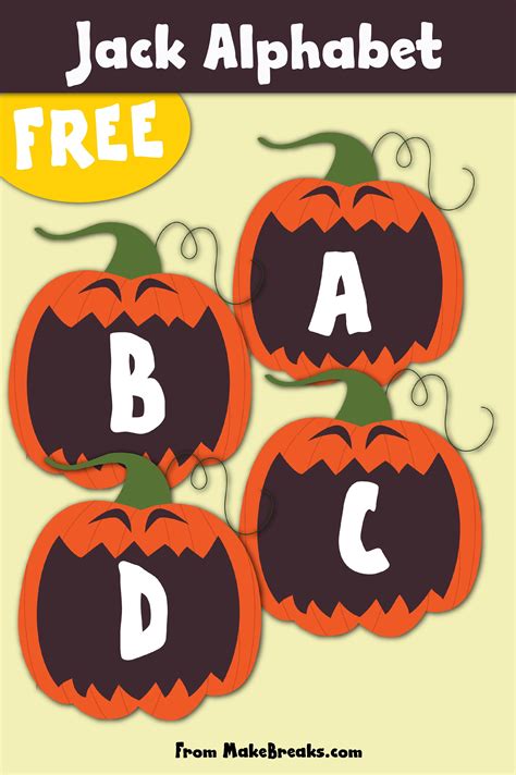 Free Printable Jack O Lantern Alphabet Make Breaks Halloween Crafts