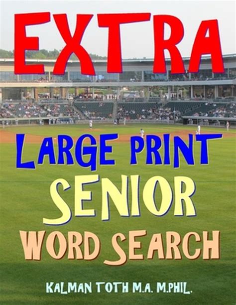 Extra Large Print Senior Word Search Kalman A Toth M A M
