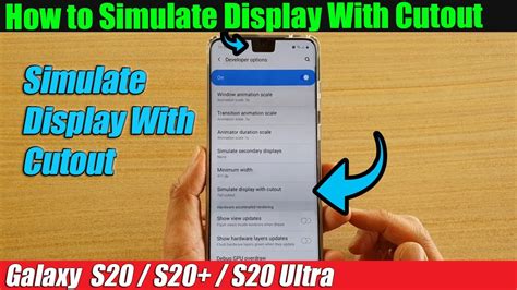 Galaxy S20s20 How To Simulate Display With Cutout Youtube