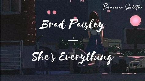 Lyrics Brad Paisley — Shes Everything Youtube