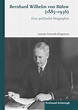 Bernhard Wilhelm von Bülow (1885-1936) – Eine politische Biographie ...