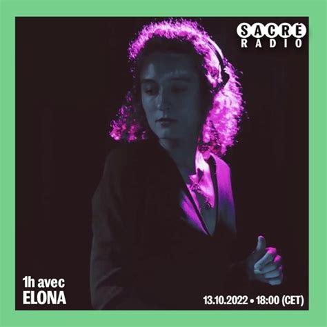 Stream 1h Avec Elona By Sacré Radio Listen Online For Free On Soundcloud