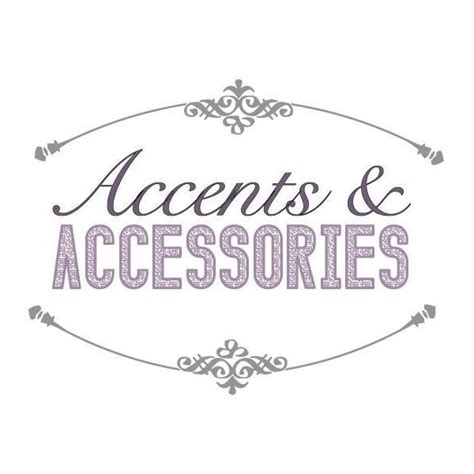 Accents And Accessories