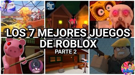 Ocho juegos gratuitos en roblox para disfrutar solo o en compañía de amigos. LOS 7 MEJORES JUEGOS DE ROBLOX PARTE 2 - YouTube