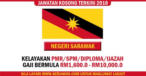 (hari ini temuduga esok mula kerja) *tiada pengalaman diperluka. Jawatan Kosong Terkini 2018 Negeri Sarawak - Kemasukan ...
