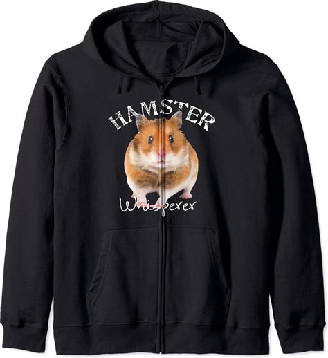 Hamster Whisperer Cute I Love Hamsters T Pet Hamster Zip Hoodie