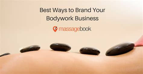 Tips For Branding Your Massage Or Bodywork Practice Massage Therapy Business Massage Therapy