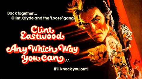 The Clint Eastwood Archive Any Which Way You Can 1980