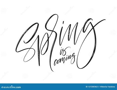 Spring Is Coming Hand Drawn Calligraphy And Brush Pen Lettering Stock