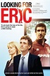Looking for Eric (2009) - Posters — The Movie Database (TMDB)