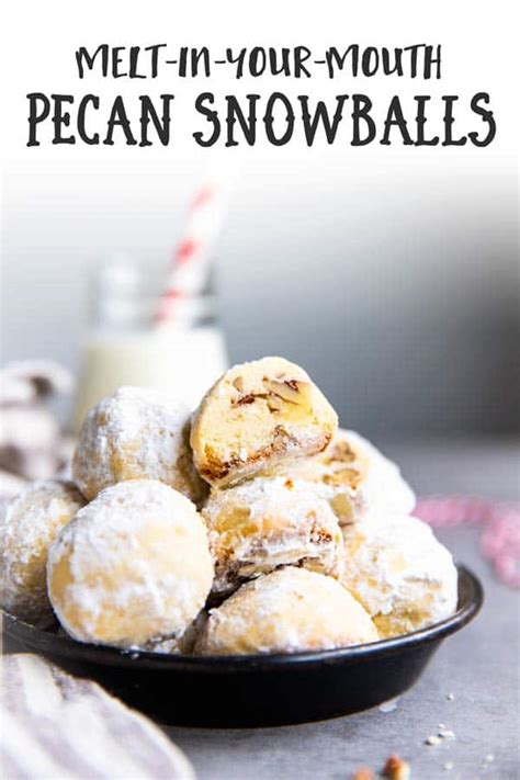 melt in your mouth pecan snowball cookies