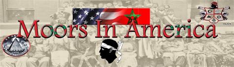 Moors In America Moorish Americans An Emblem Of America