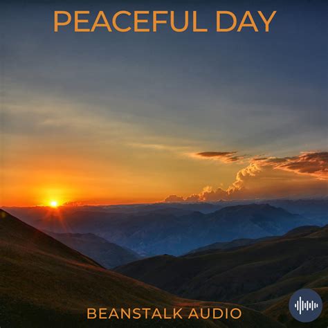 Peaceful Day 1 Hour Relaxation Royalty Free Audio Beanstalk Audio