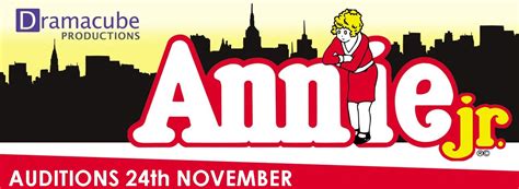 Annie Jr Auditions Dramacube Productions